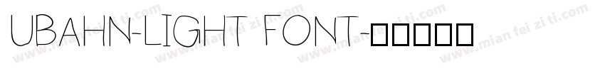 UBAHN-LIGHT FONT字体转换